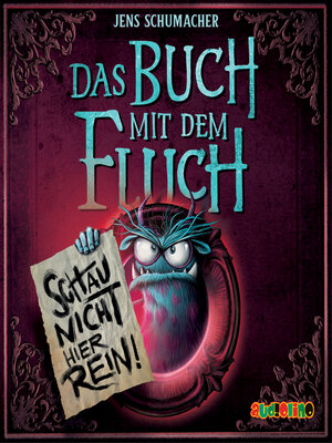 cover image of Schau nicht hier rein!--Das Buch mit dem Fluch, Band 3 (ungekürzt)